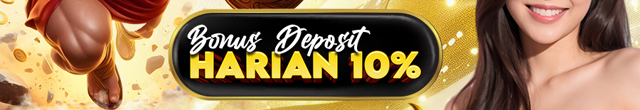 BONUS DEPOSIT HARIAN 10%